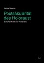 Text: "Nerijus Šepetys. Postsäkularität des Holocaust. Zwischen Kritik und Verständnis. LIT." Schwarzer Hintergrund.
