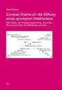 Gerd Pohlenz: Europas Drama um die Stiftung eines spontanen Weltfriedens, Buch