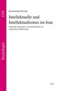 „Intellektuelle und Intellektualismus im Iran“ steht groß; daneben rosa Streifen mit „Soziologie 114“. Autor: Keramatollah Rasekh.