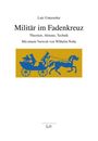 Lutz Unterseher: Militär im Fadenkreuz, Buch