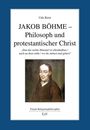 Udo Kern: Jakob Böhme -Philosoph und protestantischer Christ, Buch