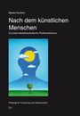 Martin Kurthen: Nach dem künstlichen Menschen, Buch