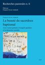 François-Xavier Amherdt: La beauté du sacerdoce baptismal, Buch