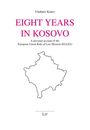 Vladimir Kanev: Eight Years in Kosovo, Buch