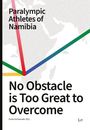 Frank Gschwender: No Obstacle is too Great to be Overcome, Buch