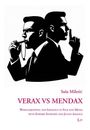 Sasa Miletic: VERAX vs MENDAX, Buch