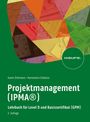 Karen Dittmann: Projektmanagement (IPMA®), Buch