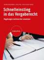 Annette Rosenkötter: Schnelleinstieg in das Vergaberecht, Buch