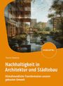 Thomas Oebbecke: Nachhaltigkeit in Architektur und Städtebau, Buch
