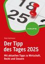 Maik Heitmann: Der Tipp des Tages 2025, Buch