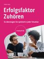 Stefan Goes: Erfolgsfaktor Zuhören, Buch