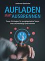 Johannes Oberhofer: Aufladen statt ausbrennen, Buch