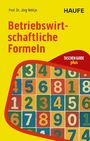 "Betriebswirtschaftliche Formeln", gelbes Cover mit bunten Zahlenquadraten. Autor: Prof. Dr. Jörg Wöltje.