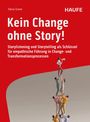 Tobias Grewe: Kein Change ohne Story!, Buch