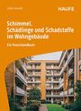 Stefan Tewinkel: Schimmel, Schädlinge und Schadstoffe im Wohngebäude, Buch
