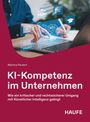 Martina Peukert: KI-Kompetenz im Unternehmen, Buch