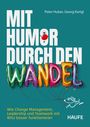 Peter Huber: Mit Humor durch den Wandel, Buch