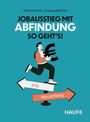 Florian Fischer: Jobausstieg mit Abfindung - So geht's!, Buch