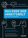 Titel: "Das Ende der Arbeitswelt: Wie wir sie kannten". Blaues Rechteck, weiße Icons von Herz, Glühbirne und Menschen.