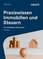 Dieter Steck: Praxiswissen Immobilien und Steuern, Buch
