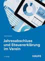 Jens Kesseler: Jahresabschluss und Steuererklärung im Verein, Buch