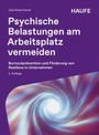 Julia Scharnhorst: Psychische Belastungen am Arbeitsplatz vermeiden, Buch