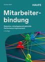 "Mitarbeiterbindung. Retention Management. Performance Improvement. Arbeitgeberattraktivität. 5. Auflage." 

Bunte Figuren sind durch farbige Linien verbunden.