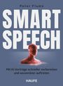 Text: "Peter Flume, SMART SPEECH, Mit KI Vorträge schneller vorbereiten und souveräner auftreten, HAUFE". Illustration: Roter digitaler Kopf.
