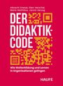 Buchtitel: "DER DIDAKTIK-CODE". Autoren: Kresse, Herschel, Matthäus, Herzog. Thema: Weiterbildung in Organisationen. Farbe: Rot.
