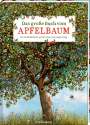 Holger Haag: Das große Buch vom Apfelbaum, Buch
