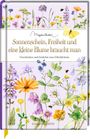 : Sonnenschein, Freiheit und eine kleine Blume braucht man, Buch