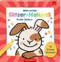 : Mein erster Glitzer-Malspaß: Frohe Ostern, Buch