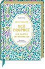 Khalil Gibran: Der Vorbote * Der Prophet * Der Garten des Propheten, Buch