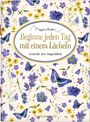 : Beginne jeden Tag mit einem Lächeln, Buch