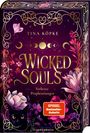 Tina Köpke: Wicked Souls (Bd. 1), Buch