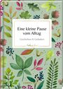 „Eine kleine Pause vom Alltag. Geschichten & Gedanken.“ Bunter Blätterhintergrund mit dem Titel auf einem weißen Feld.