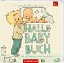 "Joëlle Tourlonias", "18+ Monate", "HALLO BABY BUCH", "Die optimale Geschwisterlektüre". Illustration: ein Kind betrachtet ein Baby.