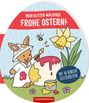 "Mein Glitzer-Malspaß Frohe Ostern! Mit 16 bunten Glitzerseiten." Illustration: Hase malt Ei mit Pinsel, Blume und Biene.