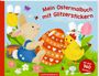 : Mein Ostermalbuch mit Glitzerstickern, Buch