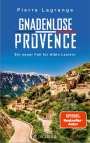 Pierre Lagrange: Gnadenlose Provence, Buch