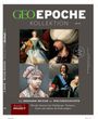 Jens Schröder: GEO Epoche KOLLEKTION 24/2021 Die großen Reiche der Weltgeschichte Teil 3 Neuzeit, Buch