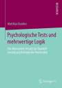 Matthias Buntins: Psychologische Tests und mehrwertige Logik, Buch