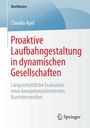 Claudia Apel: Proaktive Laufbahngestaltung in dynamischen Gesellschaften, Buch
