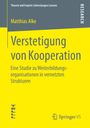 Matthias Alke: Verstetigung von Kooperation, Buch