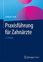 Andreas Frodl: Praxisführung für Zahnärzte, Buch