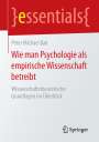 Peter Michael Bak: Wie man Psychologie als empirische Wissenschaft betreibt, Buch