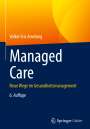 Volker Eric Amelung: Managed Care, Buch