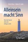Ulrich Beer: Alleinsein macht Sinn, Buch