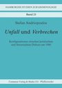 Stefan Andriopoulos: Unfall und Verbrechen, Buch