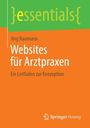 Jörg Naumann: Websites für Arztpraxen, Buch